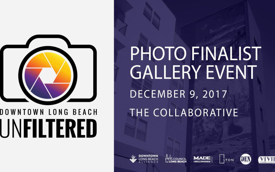 Downtown Long Beach UNFILTERED Photo Gallery Event