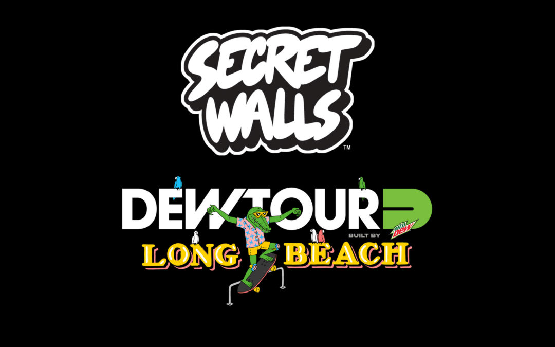 Dew Tour and Secret Walls