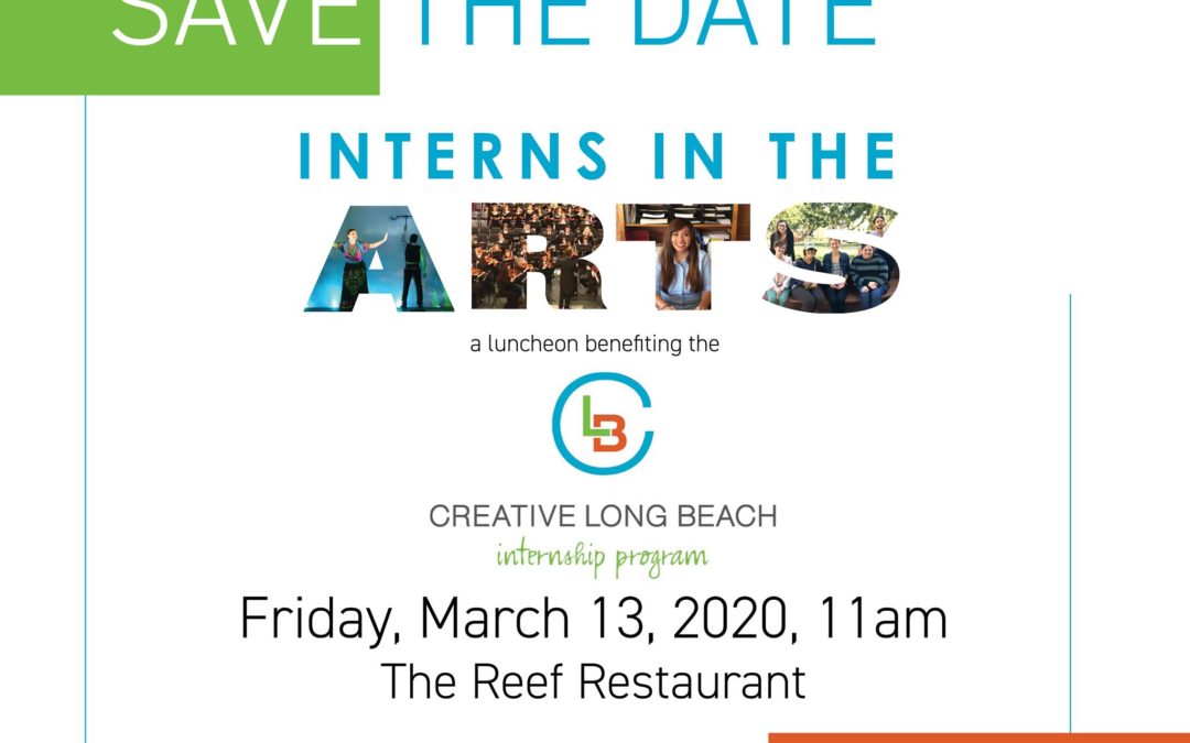 Interns in the Arts 2020 – A Luncheon benefiting Creative Long Beach