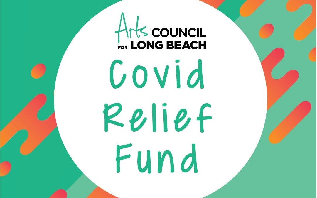 Arts Council Announces City of Long Beach Covid Relief Fund Partnership