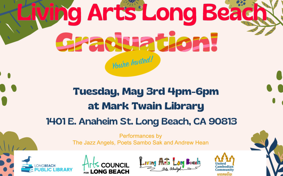 Living Arts Long Beach Graduation