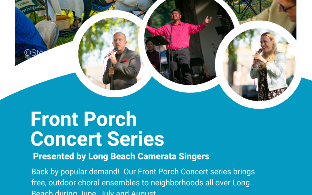 Long Beach Camerata Singers Front Porch Concert Series