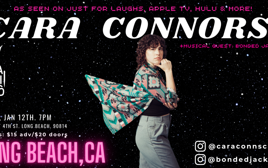 Cara Connors Queer Comedy and Music Show: Live at Plantiitas Long Beach!
