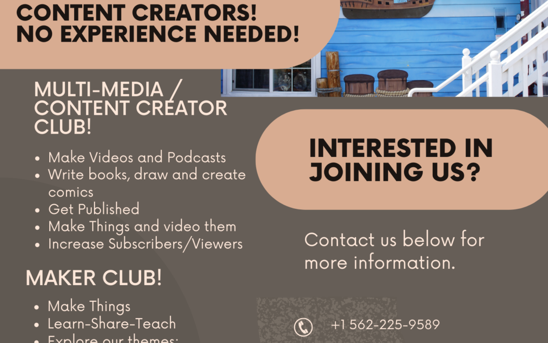 Middle and High School Content Creators and Maker Clubs
