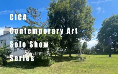 Call for Artists: CICA Contemporary Art Solo Show Series Fall 2024