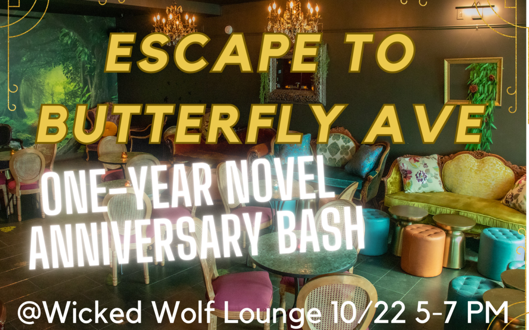 “Escape to Butterfly Ave” Novel Anniversary Art Bash