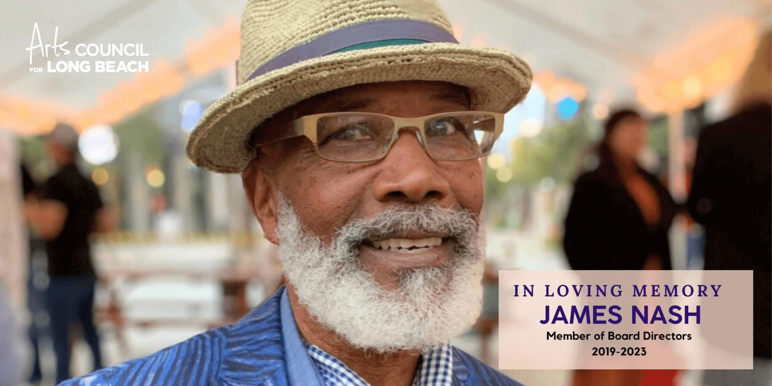 In Memory of James Nash | Arts Council for Long Beach