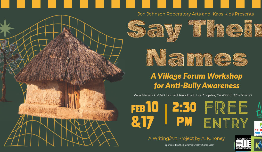 Say Their Names: A Villag Forum Workshop for Anti-Bully Awareness