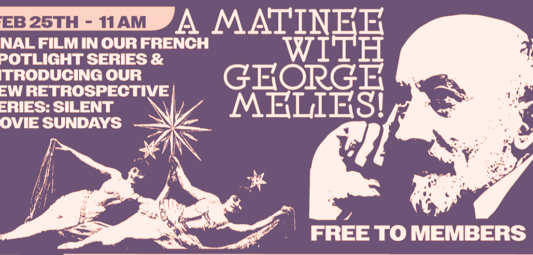 A Matinee with Georges Méliès