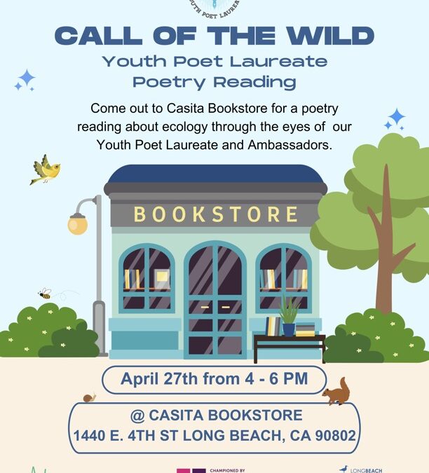 Call of the Wild: Youth Poet Laureate Reading