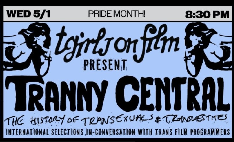Tr*nny Central: The History of Transexuals and Transvestites