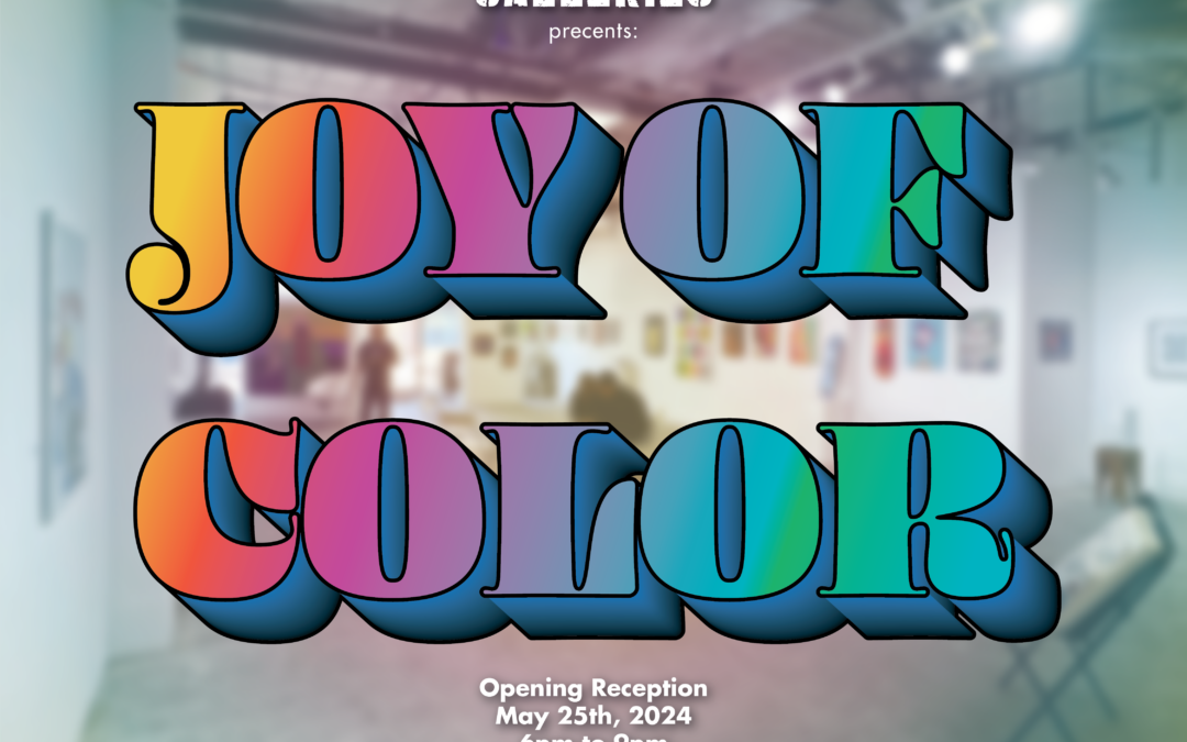 Loiter Galleries presents rare “JOY OF COLOR” Exhibit, May 25th 6-9