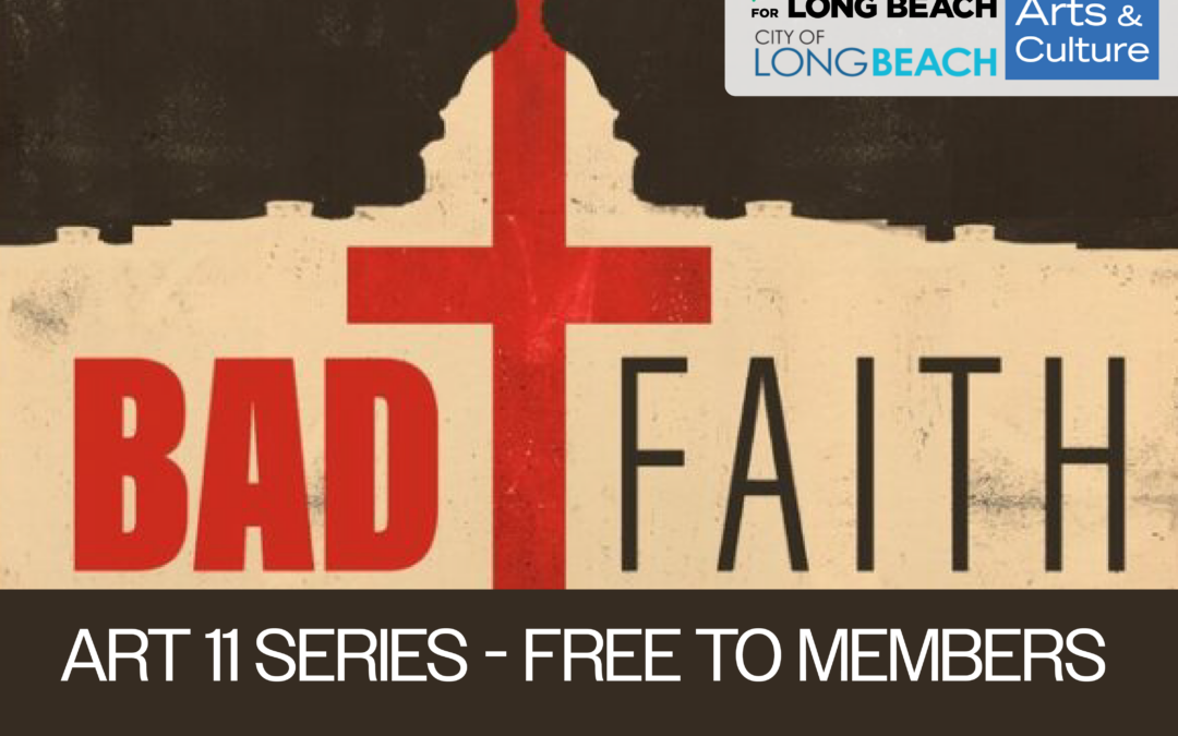 Art Theatre Art 11 Film Screening: “Bad Faith” – Free To Members