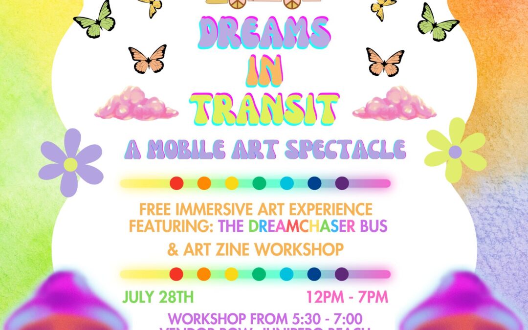 Dreams In Transit: A Mobile Art Spectacle