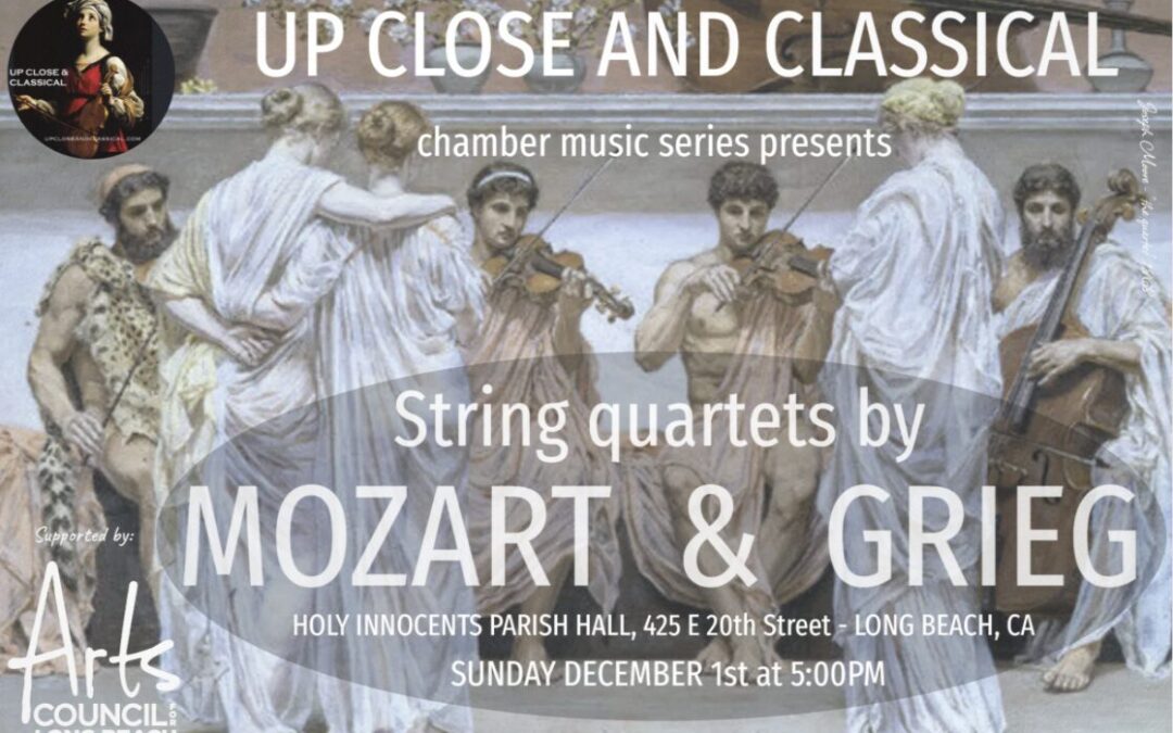 UP CLOSE AND CLASSICAL – MOZART & GRIEG String quartets