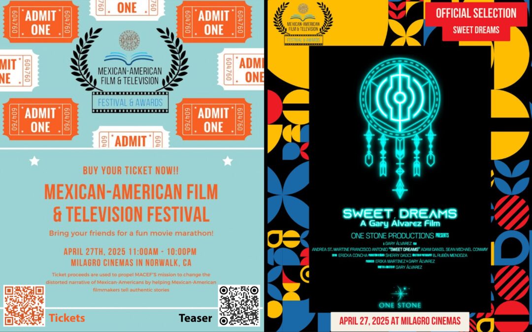 “Sweet Dreams” screening at Mexican-American Film & TV Festival