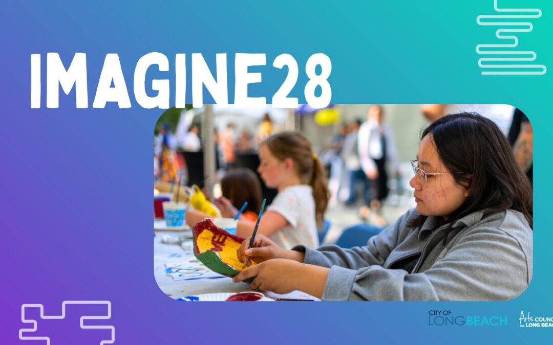 🎉 Long Beach’s Road to 2028: Introducing the Imagine28 Grant Awardees!